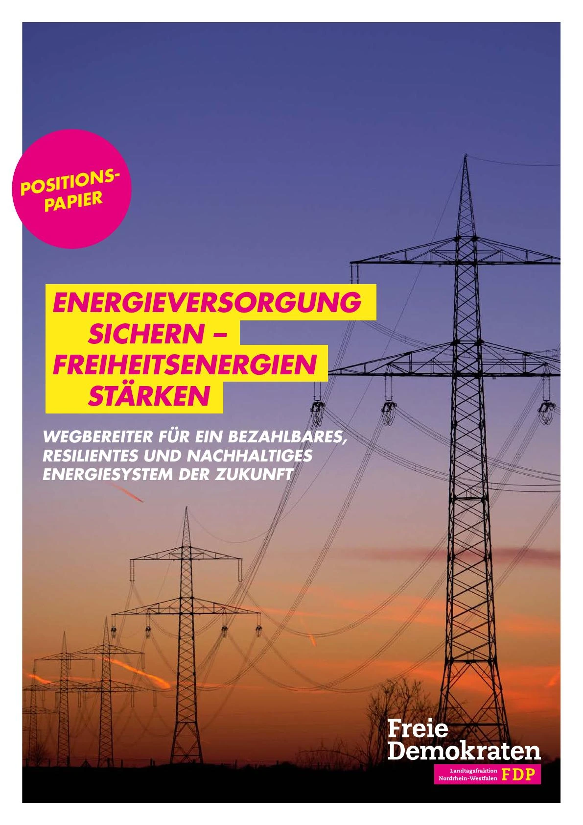 Energieversorgung sichern – Freiheitsenergien stärken